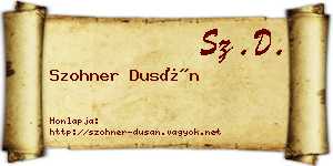 Szohner Dusán névjegykártya